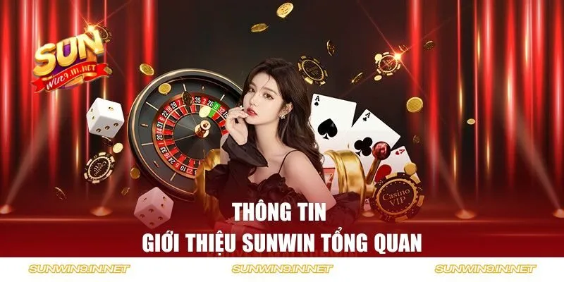 Thông tin giới thiệu Sunwin tổng quan