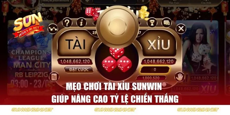 Chia sẻ những mẹo chơi giúp nâng cao tỷ lệ chiến thắng